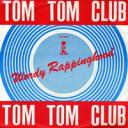 tom-tom-club-wordy-rappinghood-nl7inch.jpg